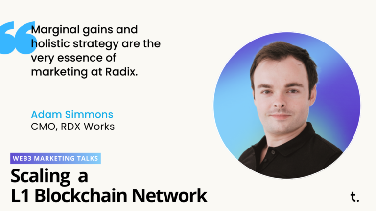 Web3 Marketing Talks: A sit down with Adam Simmons, CMO at RDX Works